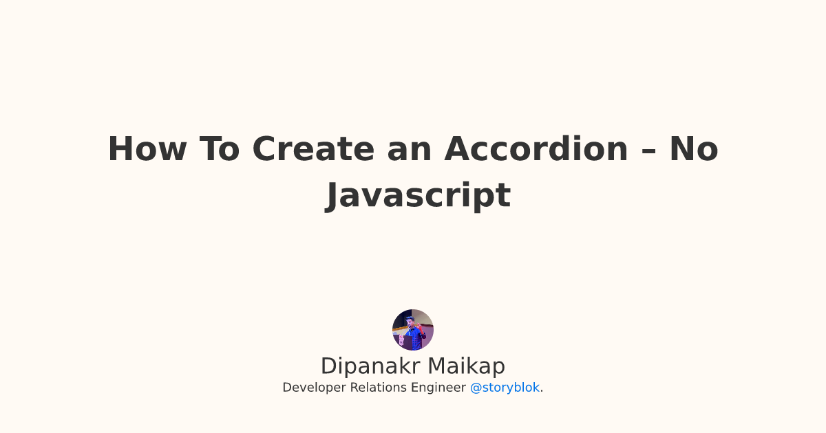 How To Create an Accordion – No Javascript